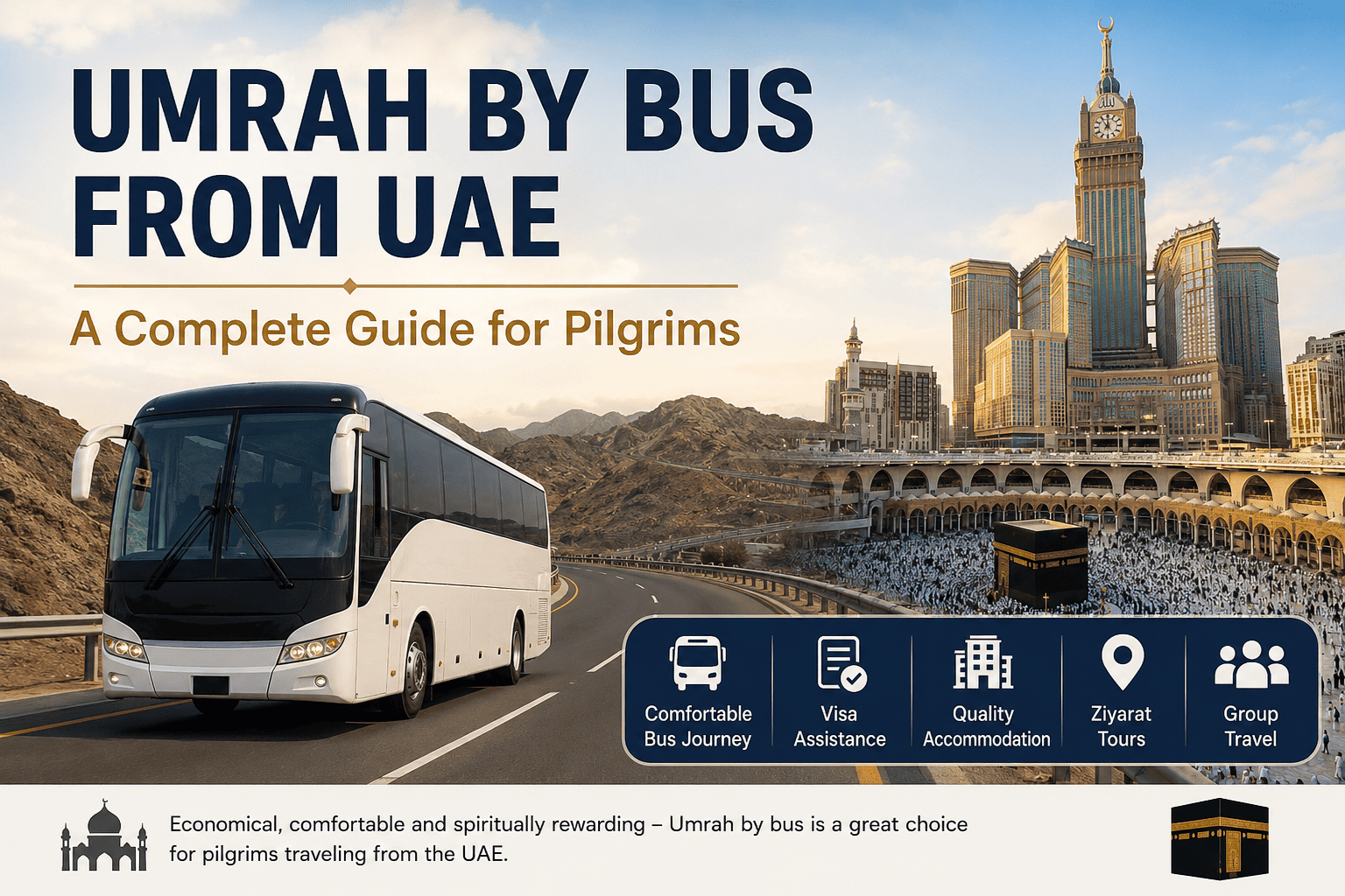Umrah by Bus from UAE – A Complete Guide for Pilgrims